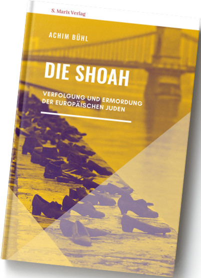 Die Shoah, Achim Bühl
