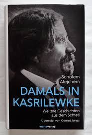 Scholem Alejchem, Damals in Kasrilewke