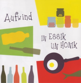 In Essik un Honik, Gruppe AUFWIND In Essik un Honik, Gruppe AUFWIND