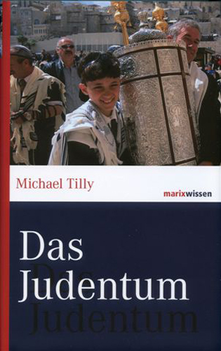 Das Judentum, Michael Tilly