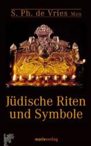 Jüdische Riten und Symbole, S. Philip de Vries 