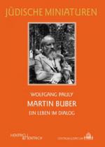 Martin Buber, Ein Leben im Dialog 